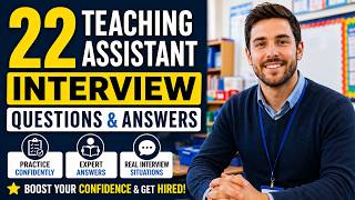 Top 22 Teaching Assistant Interview Questions and Answers | Teacher Assistant Interview Questions