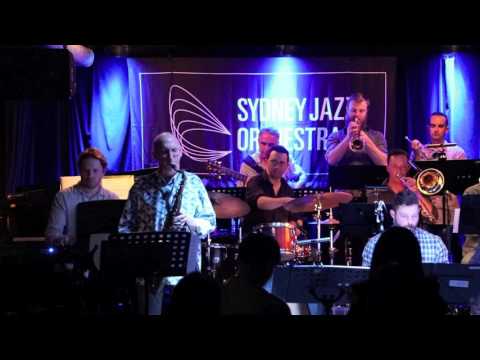 Sydney Jazz Orchestra- Naima- Arranged By Tim Oram