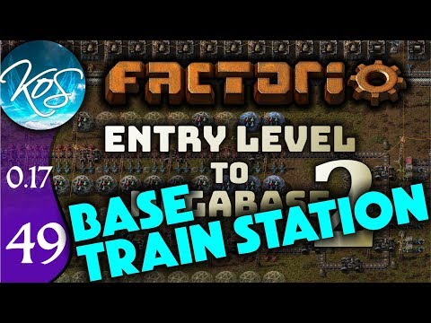Factorio 0.17 Ep 49: BASE TRAIN STATION - Entry Level to Megabase 2 - Tutorial Let's Play, Gameplay
