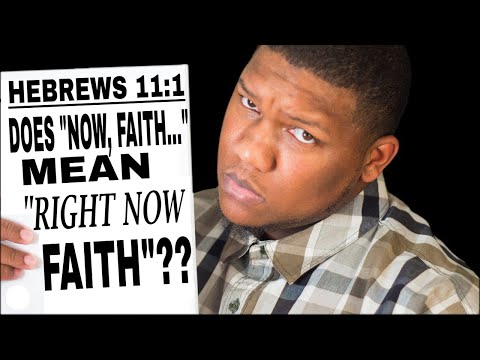 What Does Hebrews 11:1 Really Mean?