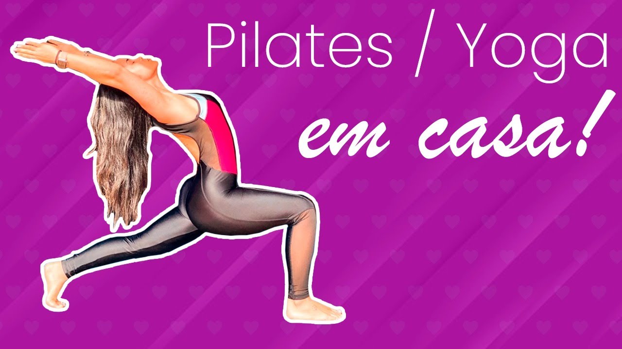 PILATES / YOGA EM CASA