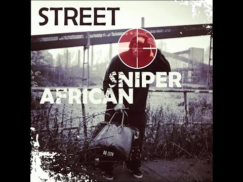 Streetyannick -  African Sniper(Official Video)