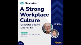 FIsionaries | A Strong Workplace Culture Generates Bottom Line Results