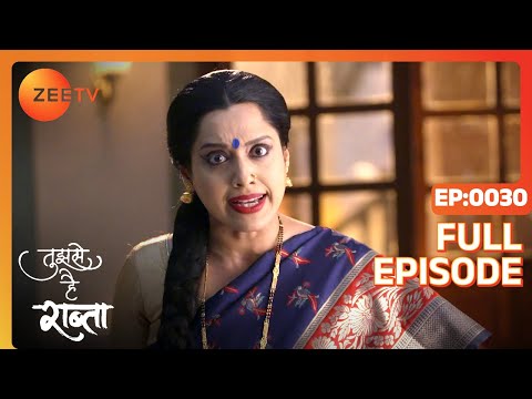 Tujhse Hai Raabta | Episode 30 | Superhit Indian Romantic Hindi Serial | Kalyani, Moksh | Zee TV