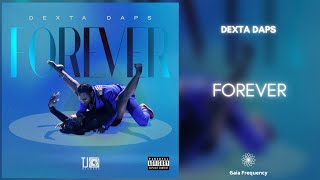 Dexta Daps - Forever (432Hz)