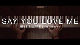 Jessie Ware - Say You Love Me | The Theorist Piano Cover