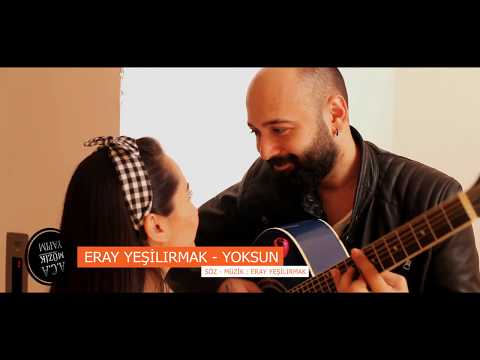 Yoksun - Eray Yeşilırmak