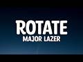 Major Lazer - RoTATe wiTh aMeRiCa FOsTeR, sKiLLiBeNg aNd bEAM (Lyrics)