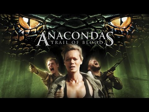 Anacondas - Trail of Blood (2009) | trailer