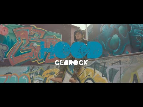 Cebrock - Hood  (VIDEO OFICIAL)