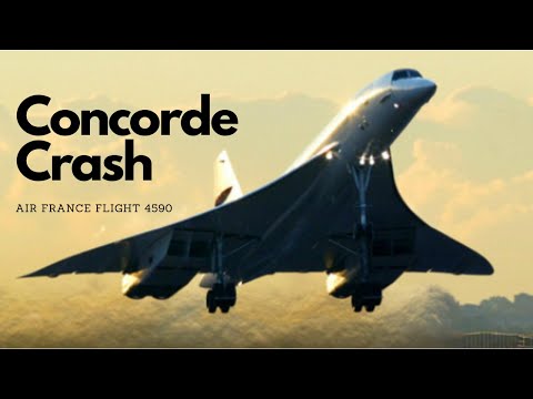 Concorde in Flames | Air France Flight 4590 | Concorde Crash