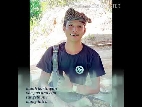 Maan kortingan voc gus ana cipt tut geln Arr mang intro