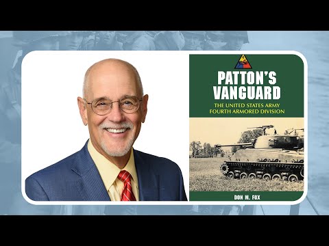 Fourth Armored Division Lecture by Don Fox #armyhistory #army #patton #tanks #ww2 #militaryhistory