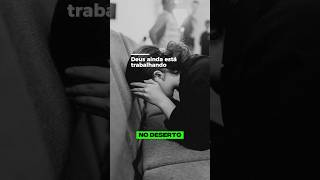 Nem todo deserto significa abandono | Reflexão Bíblica