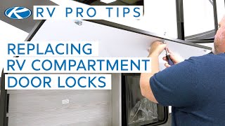 RV Pro Tips: How To Replace Your Compartment Door Locks