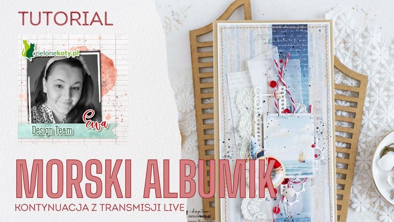 Mini album morski: ozdabianie okładki + video | Ewa