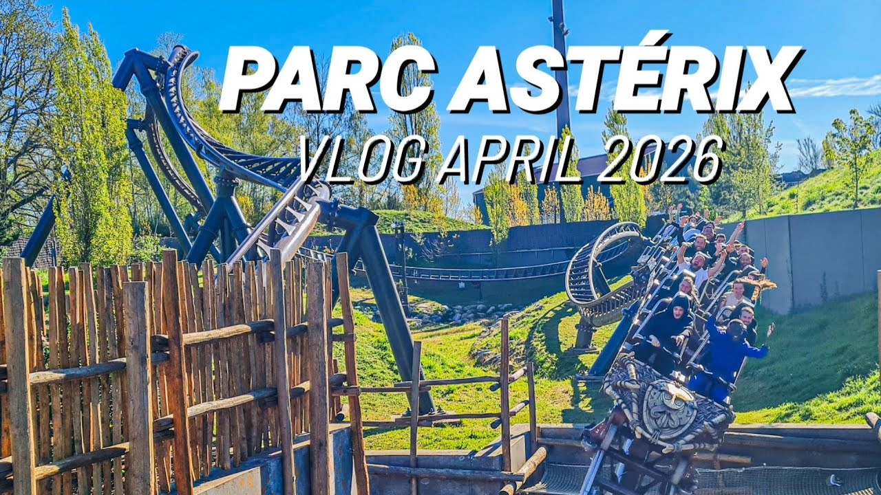 Parc Astérix Vlog April 2026