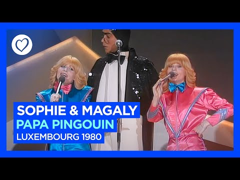Sophie & Magaly - Papa Pingouin | Luxembourg 🇱🇺 | Eurovision 1980