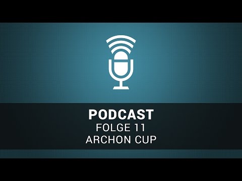 Podcast 11: Archon Cup