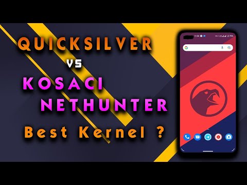 Quicksilver Vs Kosaci Nethunter Custom kernels for Realme X3 | Corvus Os | @Trickster