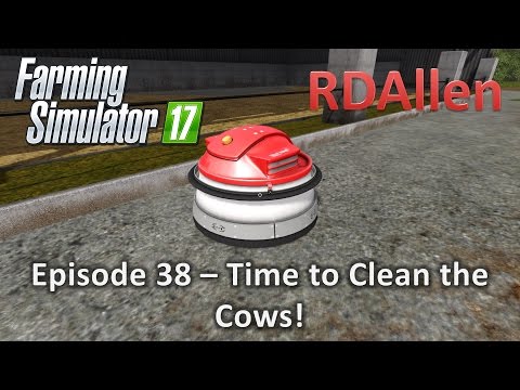 Farming Simulator 17 Gold Crest Valley E38 - Robotic Cow Cleaner?  Yep!