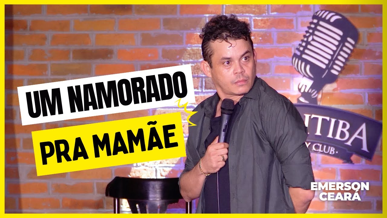 EMERSON CEARÁ - Um namorado pra mamãe