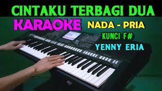 Download lagu CINTAKU TERBAGI DUA - Yenny Era | KARAOKE Nada Pria, HD mp3