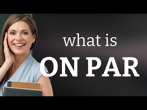 On Par Definition