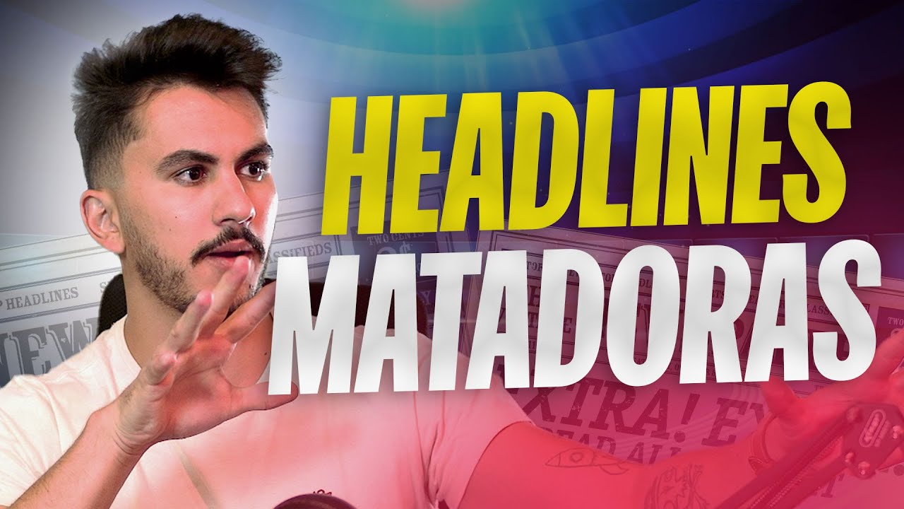 COMO ESCREVER UMA HEADLINE MATADORA! - PRINCIPAIS TÉCNICAS!