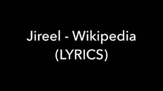 Download lagu Jireel - Wikipedia (LYRICS) mp3 Download lagu Jireel - Wikipedia (LYRICS) mp3