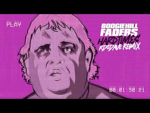 Boogie Hill Faders - Hard Times (RD0Dave Remix)
