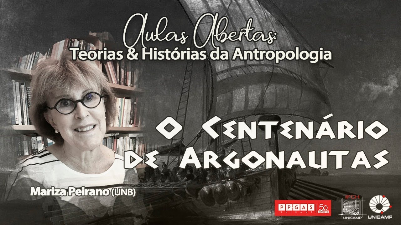 Aulas Abertas: Teorias e Histórias da Antropologia - O centenário de Argonautas
