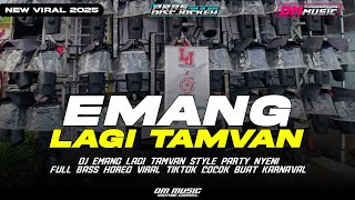 Download lagu DJ EMANG LAGI TAMVAN STYLE PARTY NYENI FULL BASS HOREG VIRAL TIKTOK DM MUSIC PRODUCTION mp3 Download lagu DJ EMANG LAGI TAMVAN STYLE PARTY NYENI FULL BASS HOREG VIRAL TIKTOK DM MUSIC PRODUCTION mp3