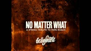 No Matter What (a String Tribute) - Cellofourte