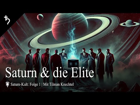 Saturn-Kult: Der Saturn & die Elite | Folge 1