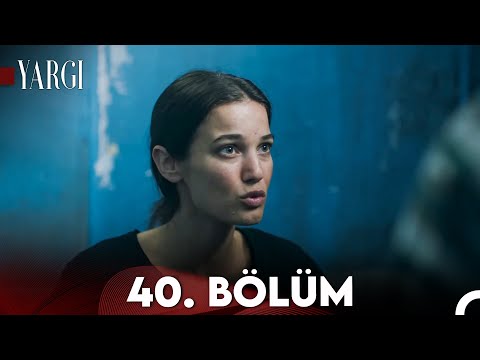 Yargı 40. Bölüm