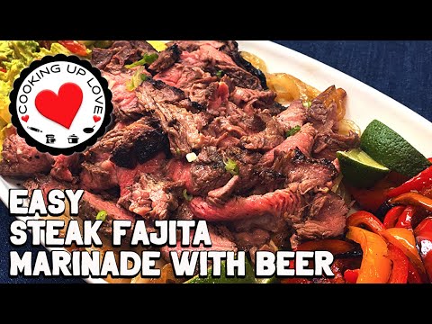 Fajita Marinade With Beer | Easy Steak Fajita Marinade...