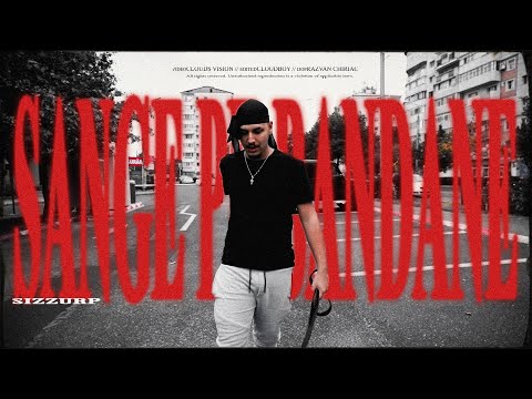 Sizzurp - SANGE PE BANDANE (Official Video)