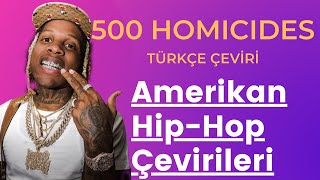 Lil Durk 500 Homicides türkçe çeviri