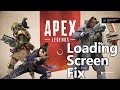 How To Fix Apex Legends Getting Stuck On Loading Screen - Apex Legends Not Loading How To Fix Apex Legends Getting Stuck On Loading Screen - Apex Legends Not Loading