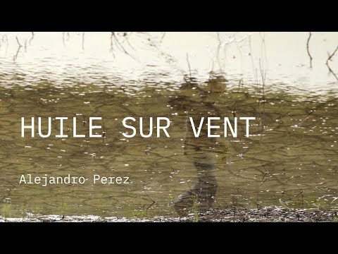 Competição Internacional 2019 | Trailer | Huile Sur Vent | Alejandro Perez