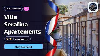 Nice France: Villa Serafina Apartements What You Need to Know🛎️