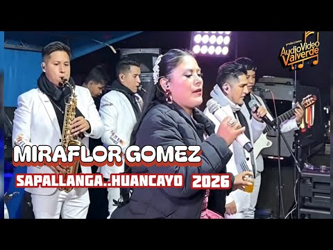 🎤 MIRAFLOR GÓMEZ | PRIMICIA 2026 "QUISE OLVIDARTE" EN VIVO DESDE SAPALLANGA, HUANCAYO