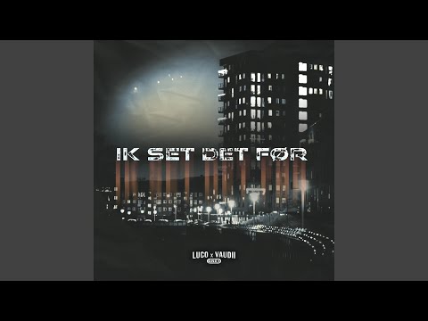 Ik Set Det Før (feat. Vaudii)