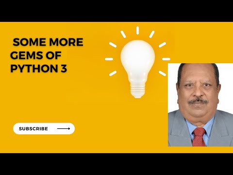 some more gems of Core python 3