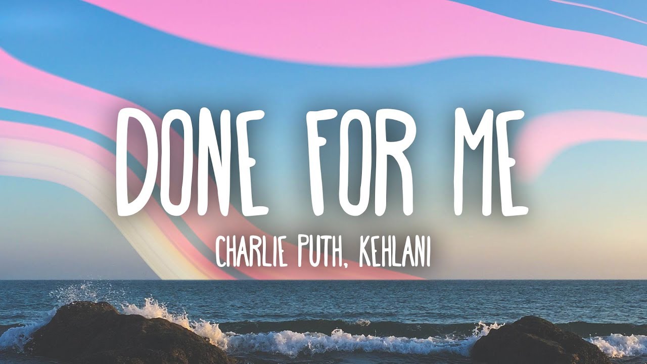  dan kasetnya di Toko Terdekat Maupun di  iTunes atau Amazon secara legal download lagu mp3 Free Download Mp3 Charlie Puth Done For Me Feat Kehlani