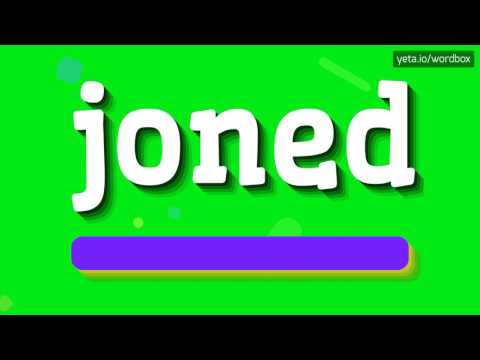 JONED - HOW TO PRONOUNCE IT!?