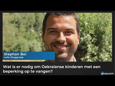 Uitgelicht! 22 maart 2022 - Lelie Zorggroep vangt Oekraïeners met een beperking op