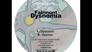 Fairmont - Dysnomia /Areal Records