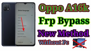 Oppo A16K Frp Bypass|OPPO Cph 2349 Google Account unlock Without Pc Android 11 New Method